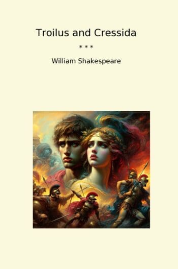 Troilus and Cressida