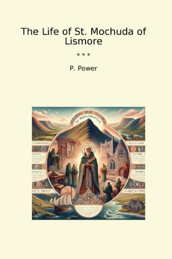 The Life of St. Mochuda of Lismore