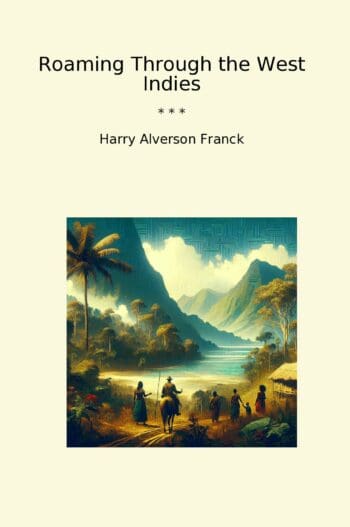 Roaming Through the West Indies