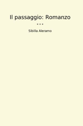 Il passaggio: Romanzo