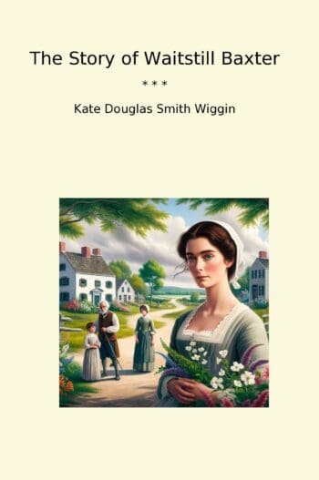 The Story of Waitstill Baxter