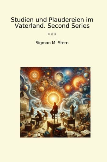 Studien und Plaudereien im Vaterland. Second Series
