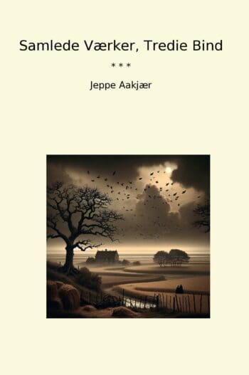Samlede Værker, Tredie Bind