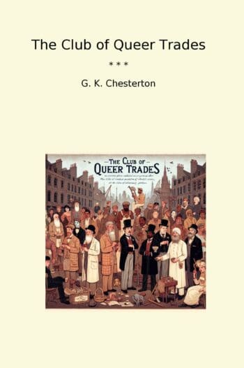 The Club of Queer Trades