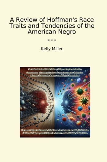 A Review of Hoffman's Race Traits and Tendencies of the American Negro