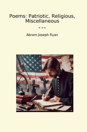 Poems: Patriotic, Religious, Miscellaneous