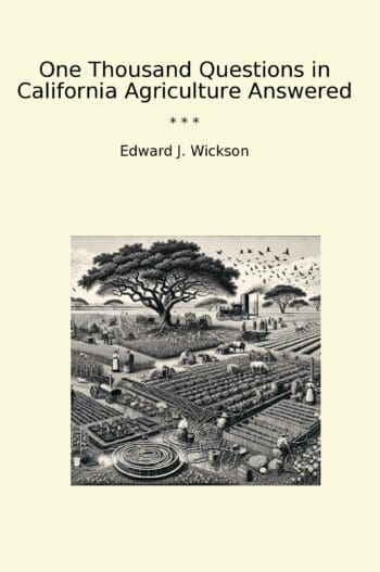 One Thousand Questions in California Agriculture Answered