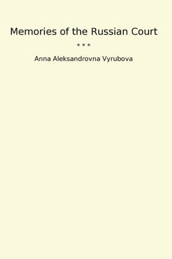 Memories of the Russian Court