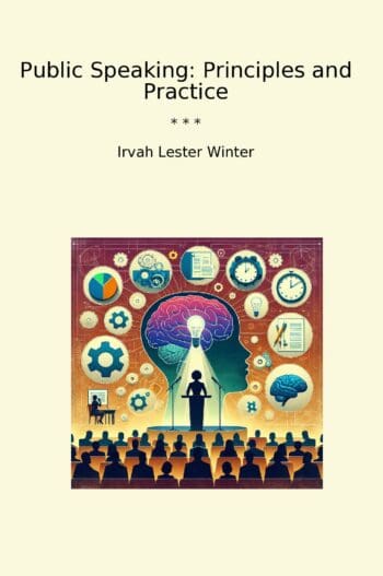 Public Speaking: Principles and Practice