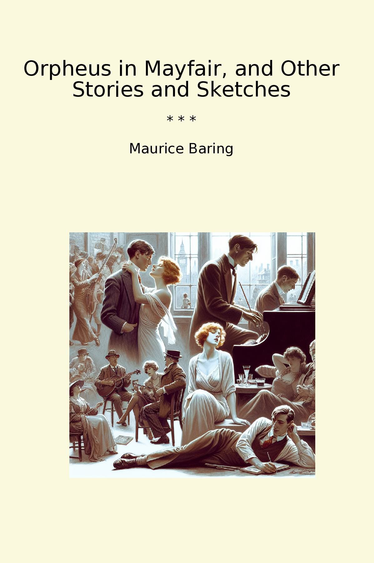 Orpheus in Mayfair, and Other Stories and Sketches