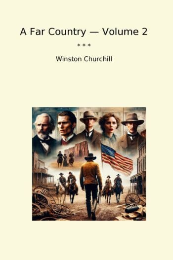 A Far Country — Volume 2