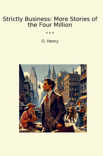 Strictly Business: More Stories of the Four Million