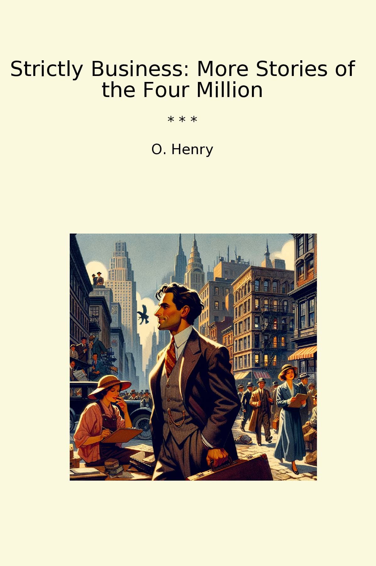 Strictly Business: More Stories of the Four Million