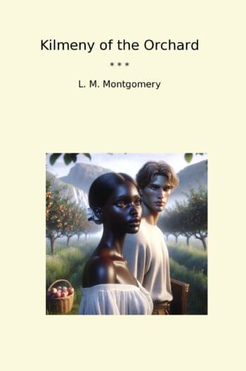 Kilmeny of the Orchard