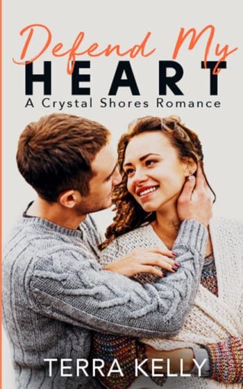 Defend My Heart (Crystal Shores Book Three)