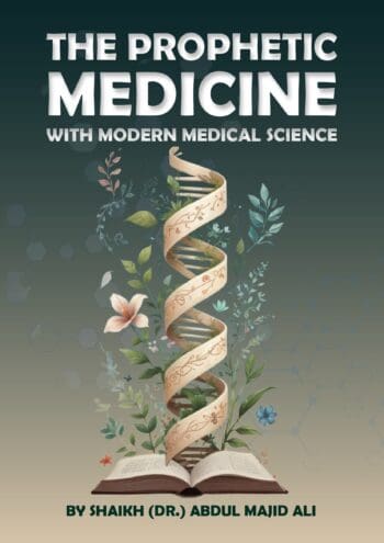 THE PROPHETIC MEDICINE WITH MODERN MEDICAL SCIENCE