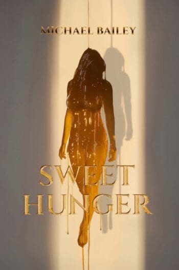 SWEET HUNGER