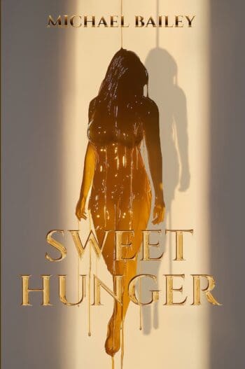 SWEET HUNGER