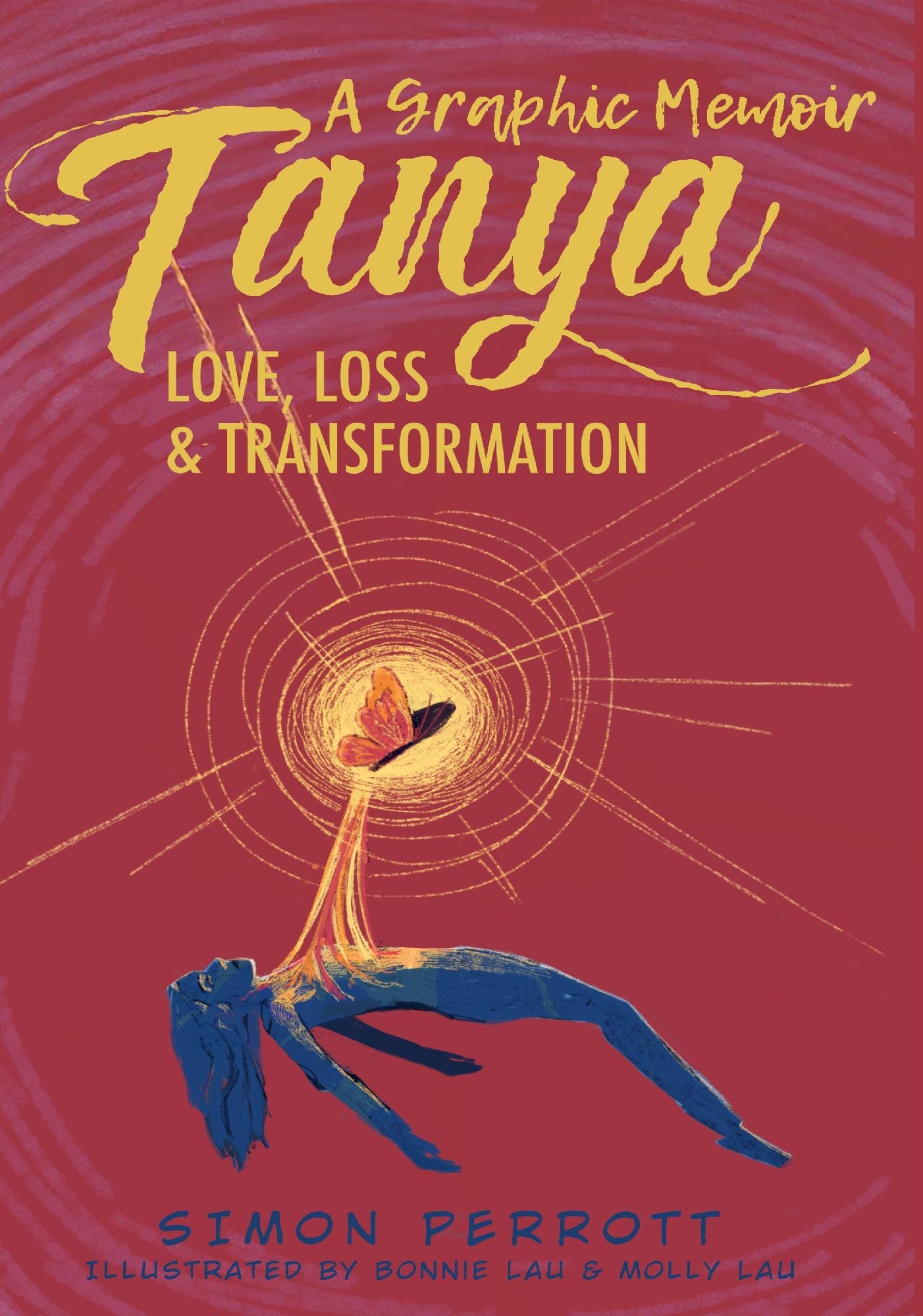 Tanya: Love, Loss & Transformation