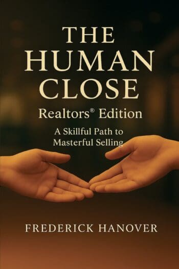 The Human Close Realtors® Edition