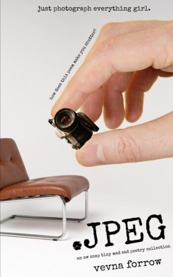 .JPEG: an aw snap tiny mad sad poetry collection