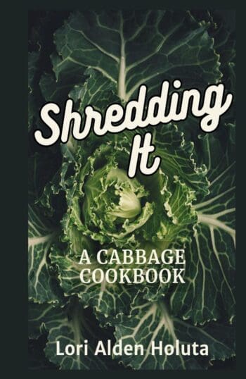 Shredding It: A Cabbage Cookbook