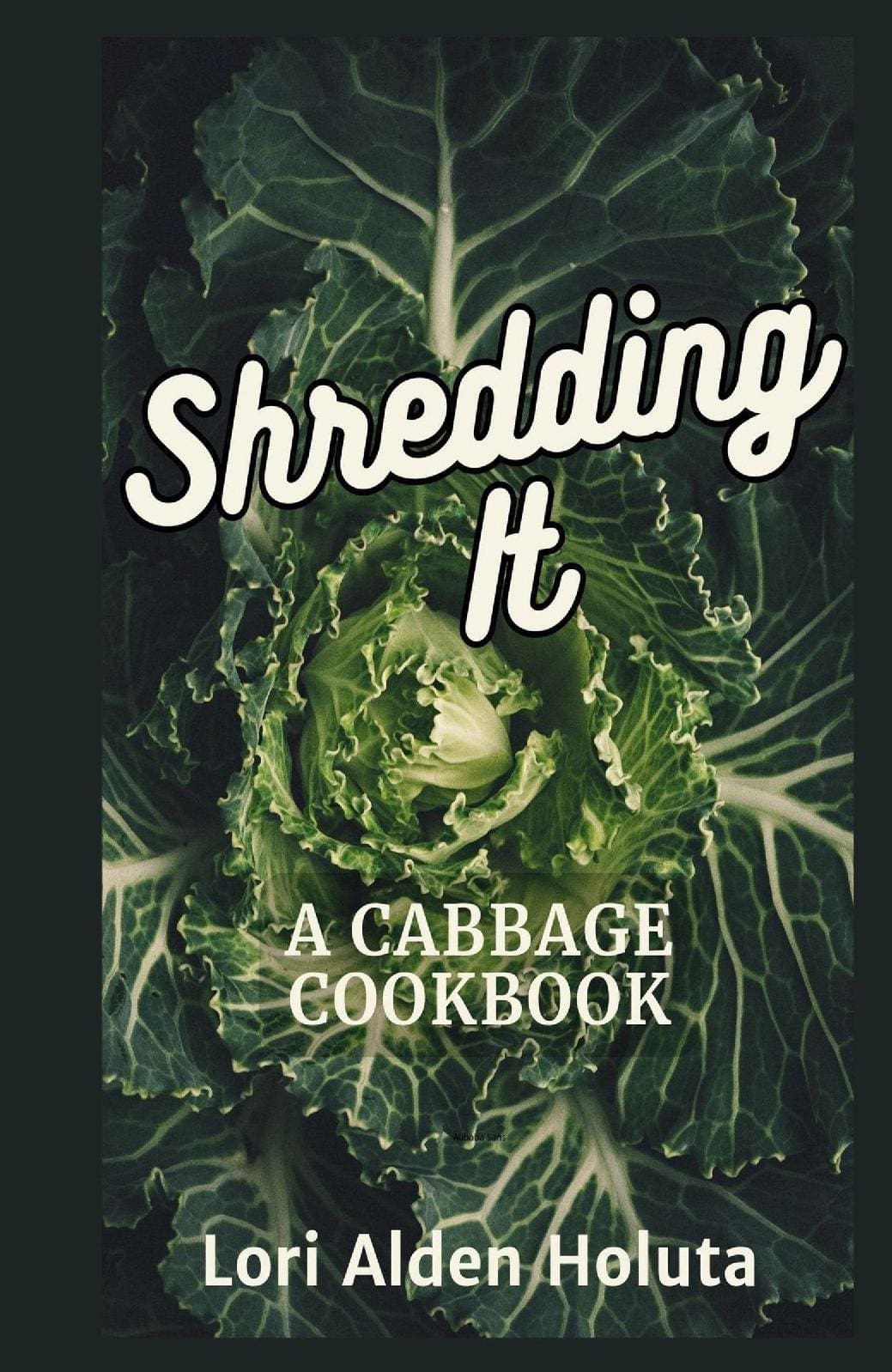 Shredding It: A Cabbage Cookbook