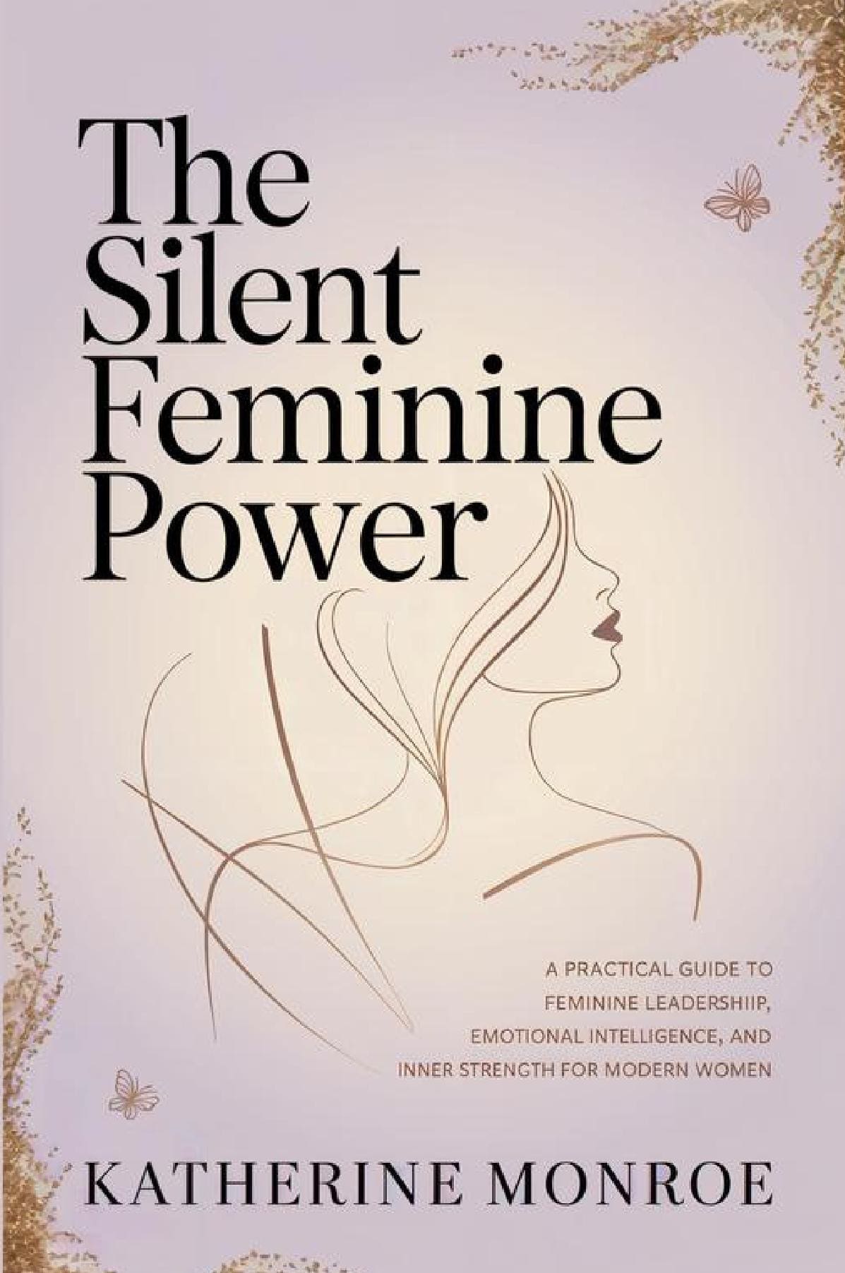 The Silent Feminine Power
