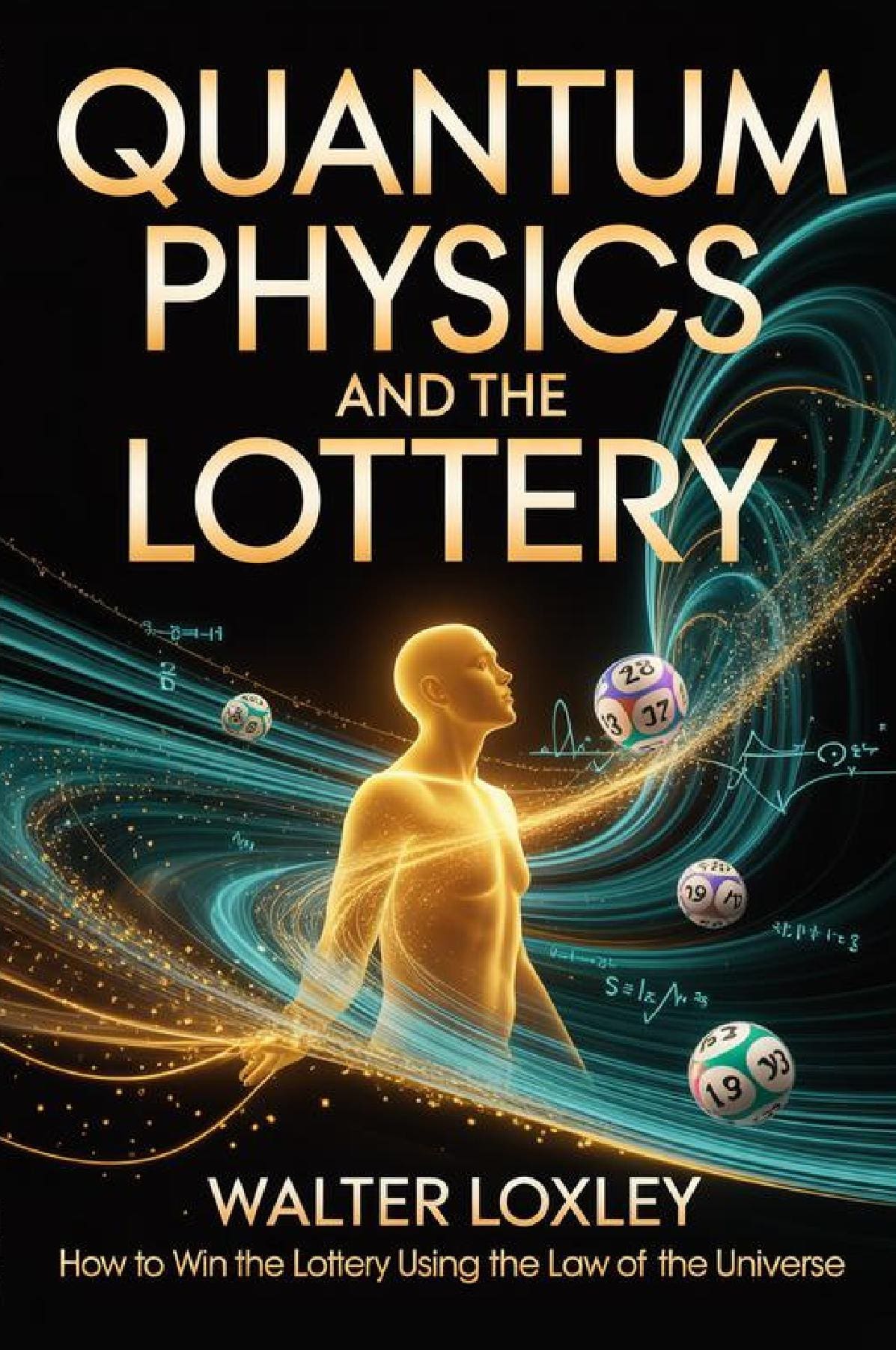 Quantum Physics and the Lottery