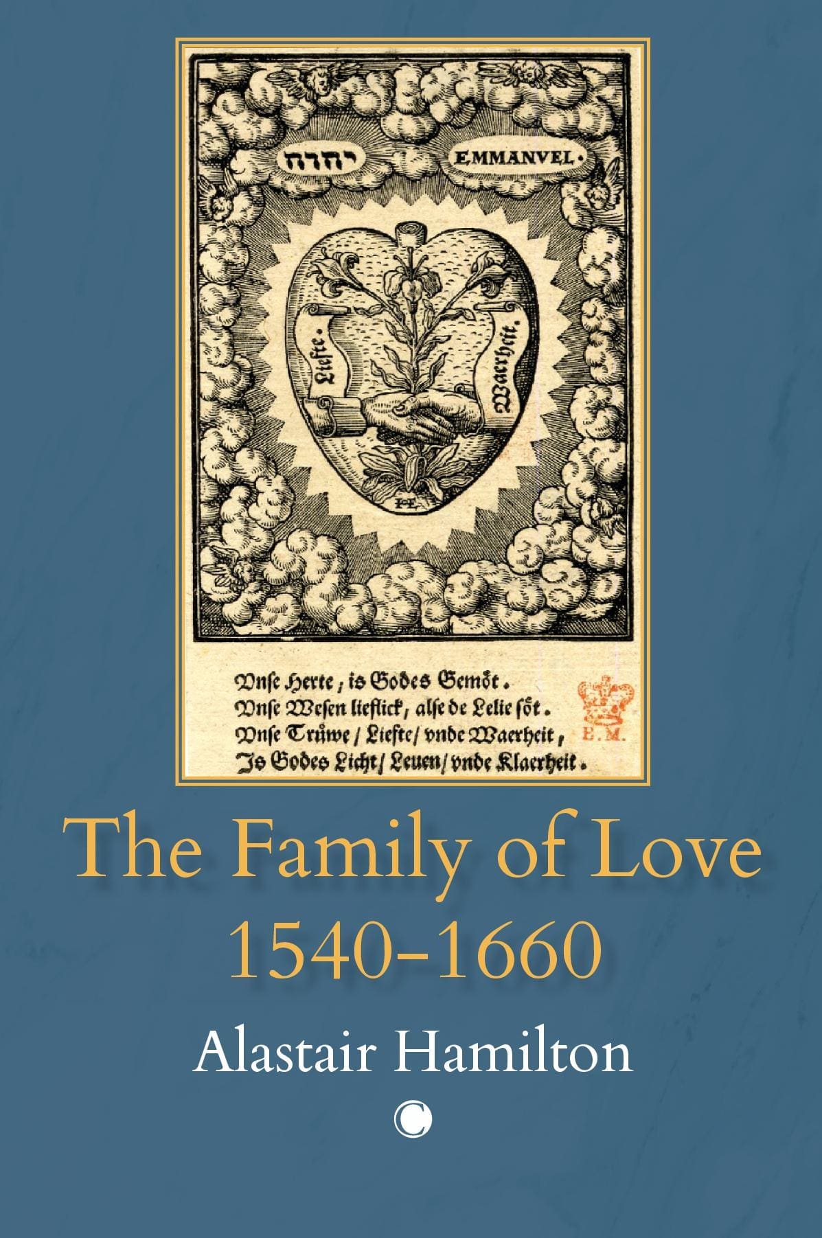 The Family of Love, 1540-1660