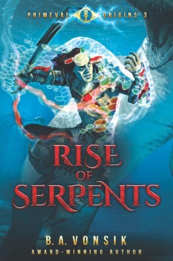 Primeval Origins: Rise of Serpents (Science Fantasy Series 3)
