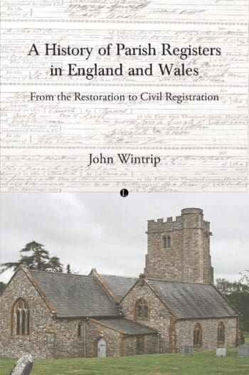 A History of Parish Registers in England and Wales