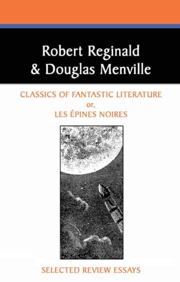 Classics of Fantastic Literature: Selected Review Essays