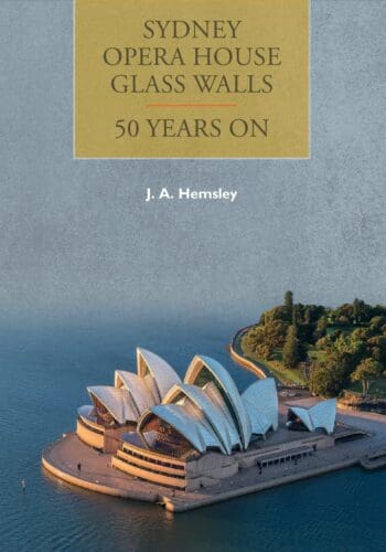 Sydney Opera House Glass Walls - 50 Years On