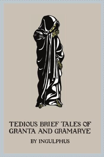 Tedious Brief Tales of Granta and Gramarye
