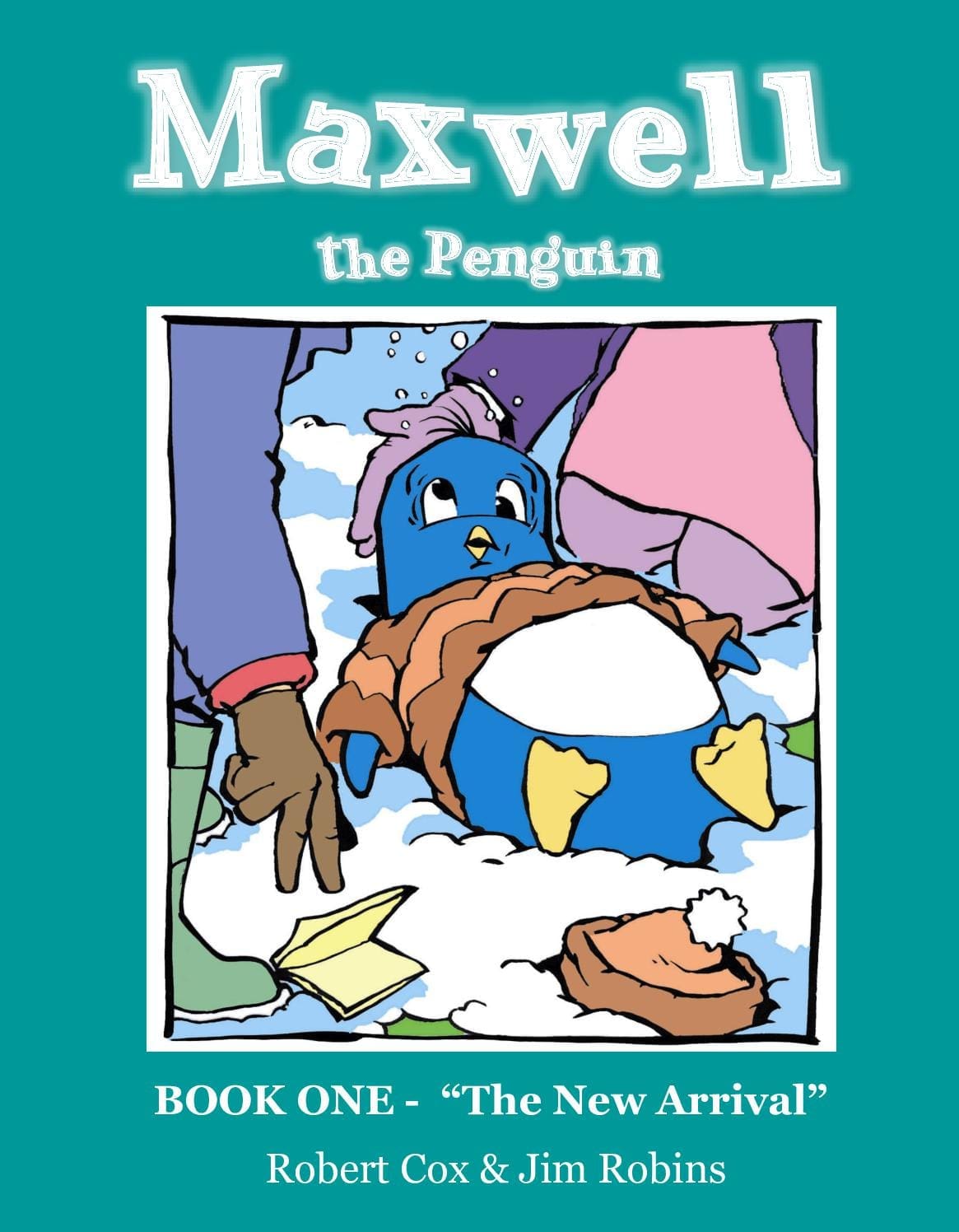 Maxwell the Penguin The New Arrival