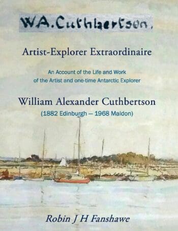 W. A. Cuthbertson - Artist-Explorer Extraordinaire