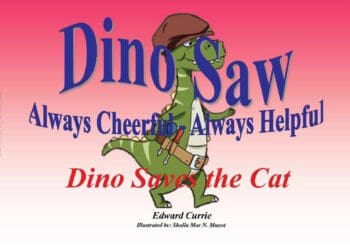 Dino Saw: Always Cheerful - Always Helpful