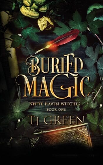 Buried Magic: White Haven Witches Book 1