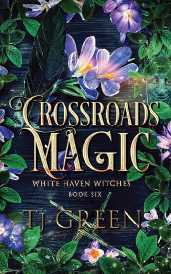 Crossroads Magic: White Haven Witches Book 6