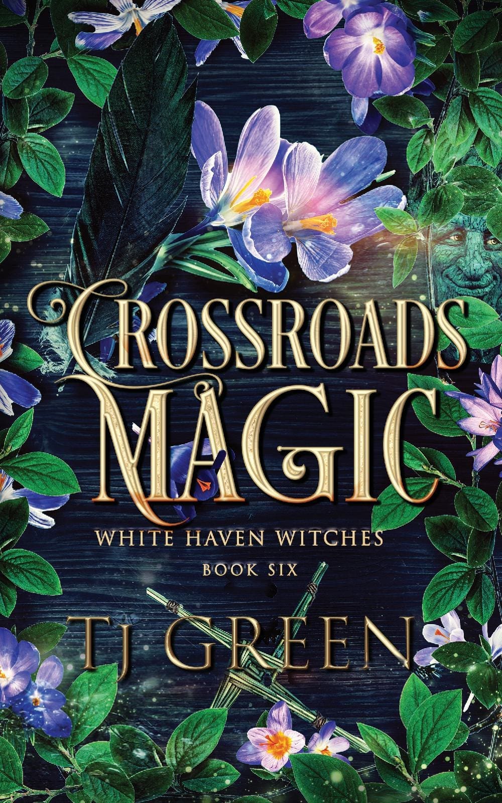 Crossroads Magic: White Haven Witches Book 6