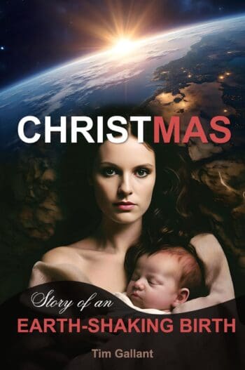 Christmas: Story of an Earth-Shaking Birth
