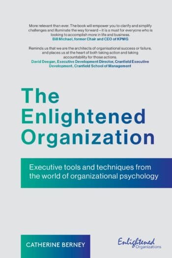 The Enlightened Organization