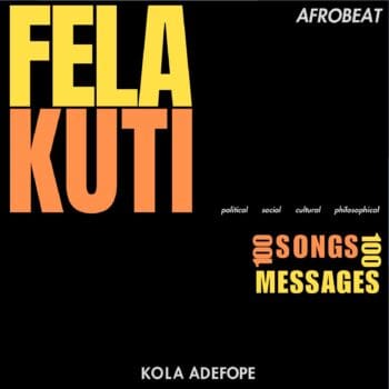 FELA KUTI - 100 SONGS 100 MESSAGES