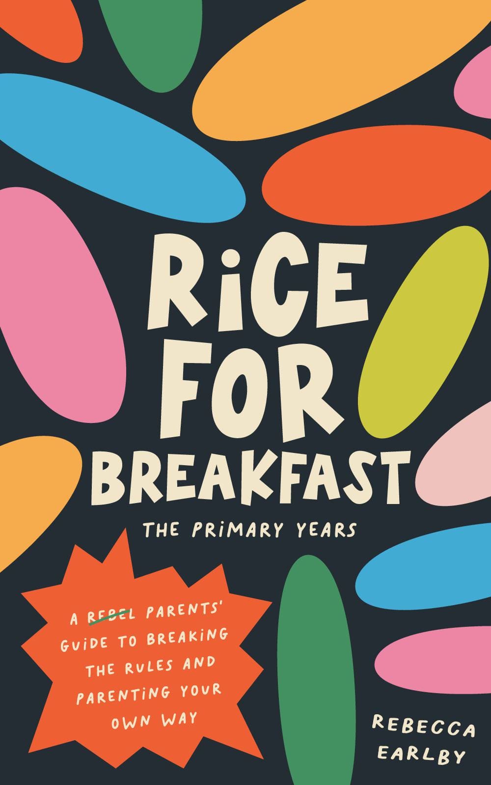 Rice for Breakfast: The Primary Years