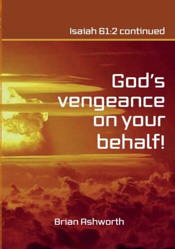 God's Vengeance On Your Behalf!
