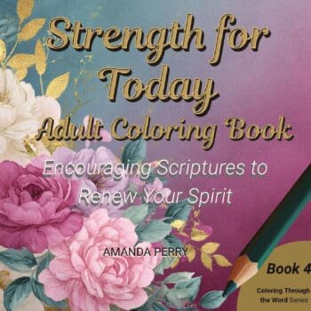 Strength for Today Adult Coloring Book