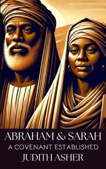 Abraham & Sarah: A Covenant Established