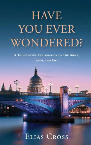 Have You Ever wondered?