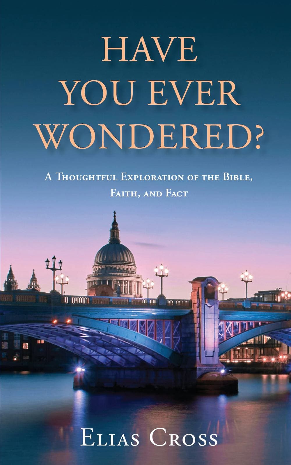 Have You Ever wondered?